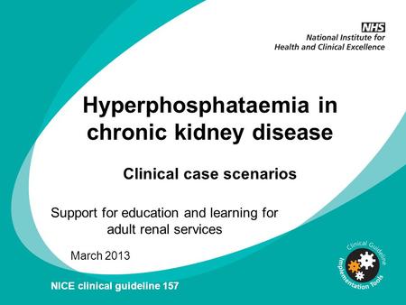 Hyperphosphataemia in chronic kidney disease Clinical case scenarios