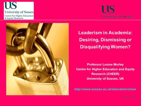 Leaderism in Academia: Desiring, Dismissing or Disqualifying Women?