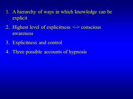 A hierarchy of ways in which knowledge can be explicit
