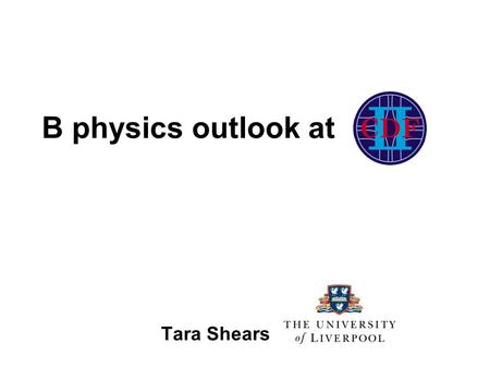 B physics outlook at Tara Shears. Outline B physics at CDF –production –triggering B physics outlook (+ some current results) –Mixing –CP violation –Rare.