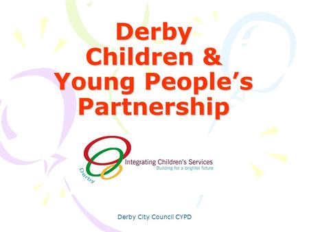 Derby Children & Young People’s Partnership