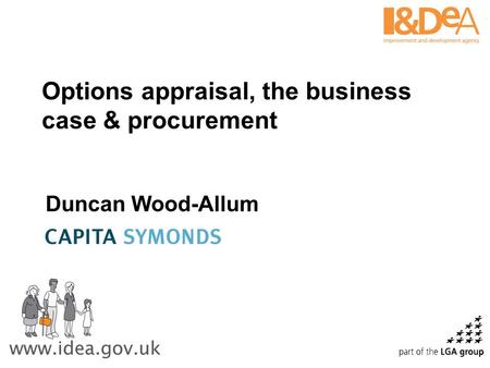 Options appraisal, the business case & procurement