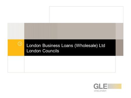 London Business Loans (Wholesale) Ltd London Councils.