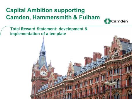 Capital Ambition supporting Camden, Hammersmith & Fulham