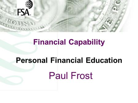 Financial Capability Personal Financial Education Paul Frost.