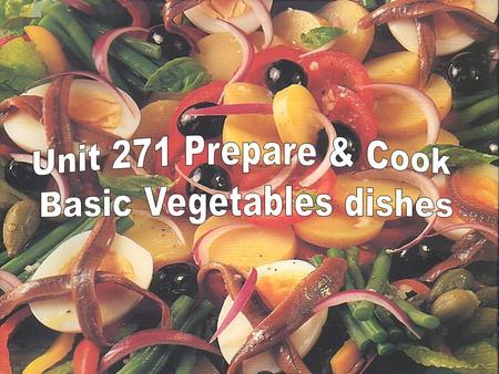 Basic Vegetables dishes