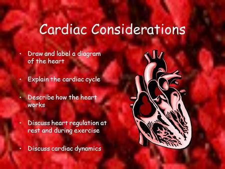 Cardiac Considerations