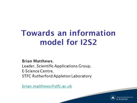 Towards an information model for I2S2