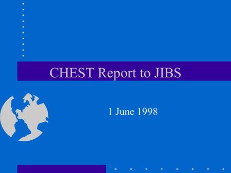 CHEST Report to JIBS 1 June 1998. Web of Science ISI offering Web of Science (WoS) from USA, with dedicated bandwidth no concurrent user limitation sized.