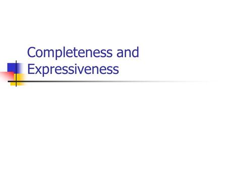 Completeness and Expressiveness