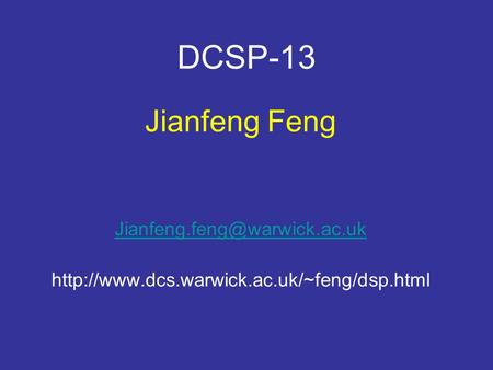 DCSP-13 Jianfeng Feng