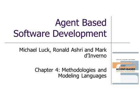 Agent Based Software Development