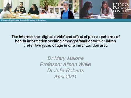 The internet, the digital divide and effect of place : patterns of health information seeking amongst families with children under five years of age in.