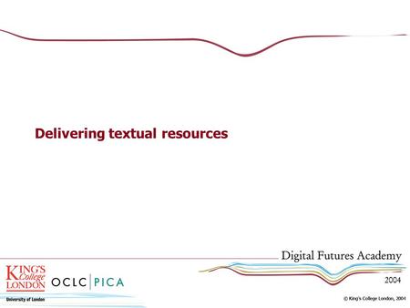 Delivering textual resources. Overview Getting the text ready – decisions & costs Structures for delivery Full text Marked-up Image and text Indexed How.