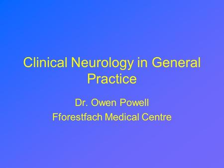 Clinical Neurology in General Practice