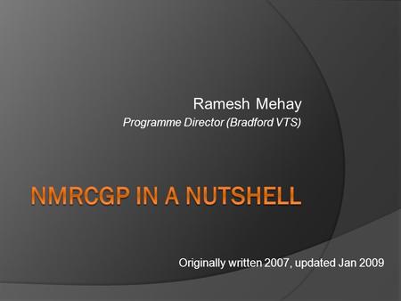 Ramesh Mehay Programme Director (Bradford VTS)