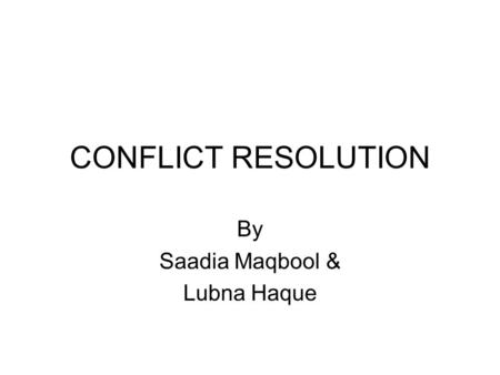 By Saadia Maqbool & Lubna Haque