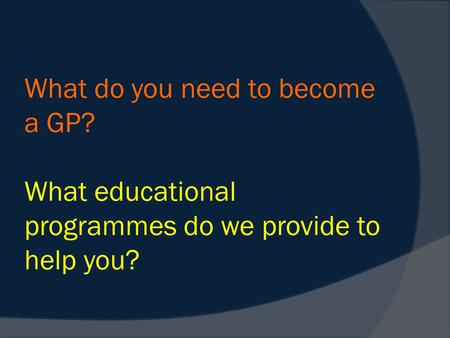 The MRCGP -an update Dr Rod MacRorie GP, Cape Hill Medical Centre,  Smethwick Foundation 2 GP Supervisor Training Programme Director, Sandwell  VTS Developing. - ppt download