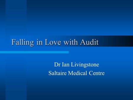 Falling in Love with Audit