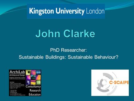 PhD Researcher: Sustainable Buildings: Sustainable Behaviour?