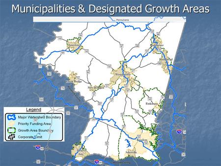 Municipalities & Designated Growth Areas. 6- & 8-Digit Watershed Boundaries.