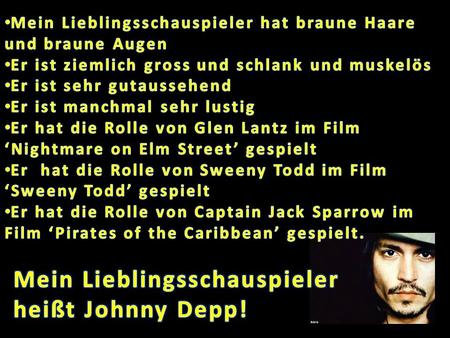 Mein Lieblingsschauspieler heißt Johnny Depp!