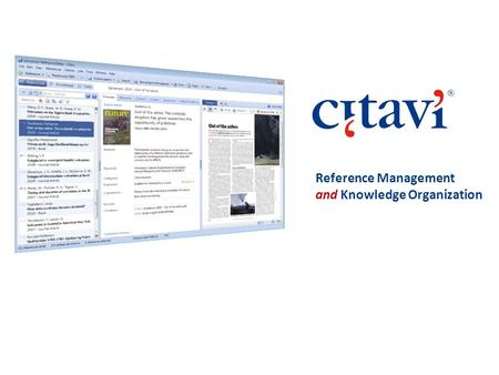 Reference Management and Knowledge Organization. Citavi and The Process of Scholarly Writing GatheringPlanningStudying Organizing Knowledge Publishing.