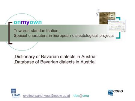 Towards standardisation: Special characters in European dialectological projects onmyown
