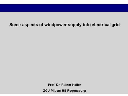 Some aspects of windpower supply into electrical grid