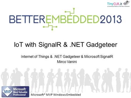 IoT with SignalR & .NET Gadgeteer