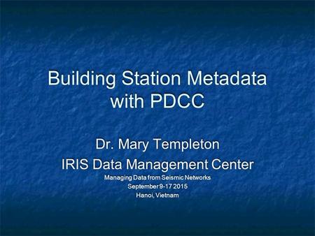Building Station Metadata with PDCC