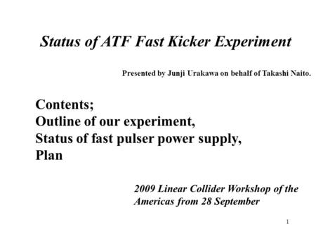 Status of ATF Fast Kicker Experiment