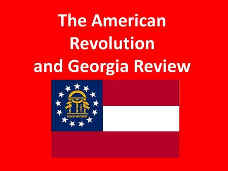 The American Revolution and Georgia Review. What was the result of the British siege of Savannah? Savannah remained under the control of the British.