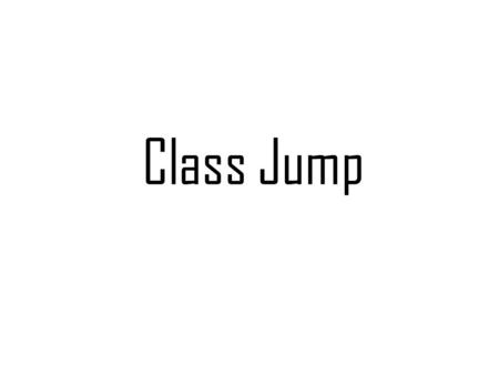 Class Jump. ClassJump.com provides teachers web sites free of charge, where multiple classes can be managed and updated using an easy to understand interface.