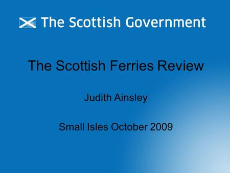 The Scottish Ferries Review Judith Ainsley Small Isles October 2009.