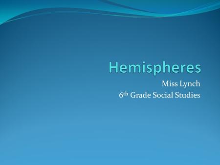Miss Lynch 6th Grade Social Studies