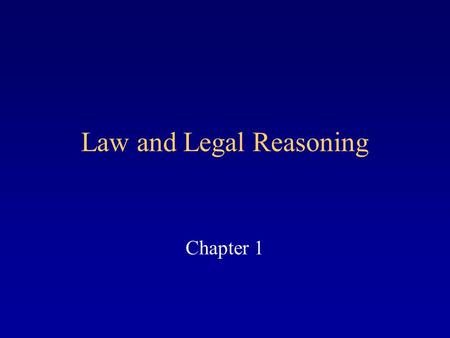 Law and Legal Reasoning