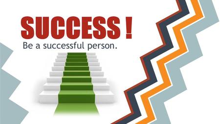 SUCCESS ! Be a successful person.. Find out which way is best fit for you.