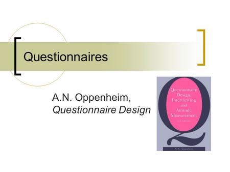 A.N. Oppenheim, Questionnaire Design