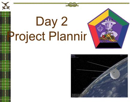 Day 2 Project Planning. 2 Projects What does that mean to you? When is the last time you completed a project? How do you approach your projects?