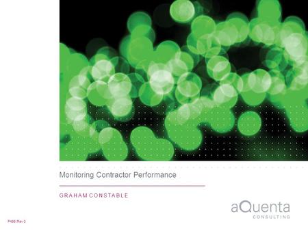Monitoring Contractor Performance GRAHAM CONSTABLE P496 Rev 0.