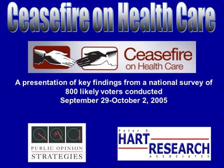 A presentation of key findings from a national survey of 800 likely voters conducted September 29-October 2, 2005.