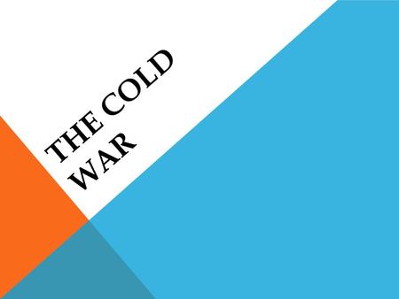 THE COLD WAR. BUFFER ZONE EAST AND WEST GERMANY At the end of WWII, Germany was divided up among the Allies. The US and Britain took control of West.