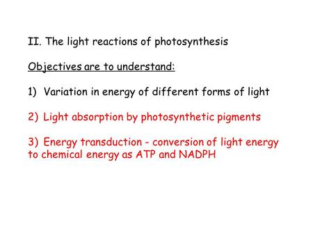 II. The light reactions of photosynthesis