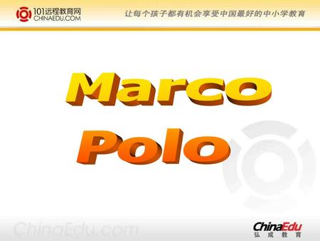 Background: T or F Marco Polo was a French traveller. He spent very short time in China. Marco Polo telling stories about China in the prison F F T.