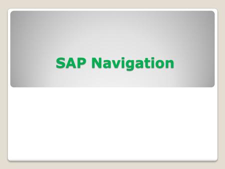 SAP Navigation.