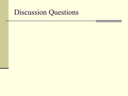 Discussion Questions.