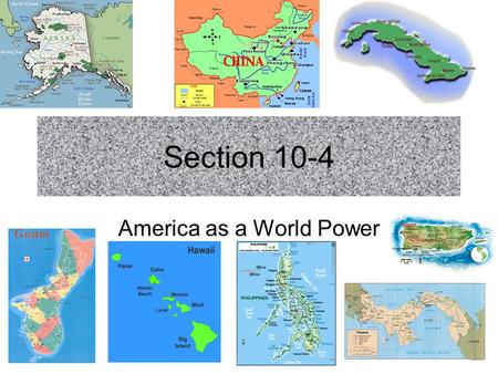 Section 10-4 America as a World Power. Teddy Roosevelt and the World Mediates a settlement to end the Russo- Japanese War. Worked out a treaty to build.
