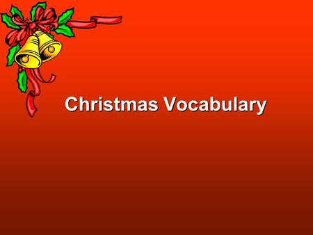 Christmas Vocabulary.