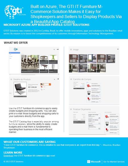 Built on Azure, The GTI IT Furniture M- Commerce Solution Makes it Easy for Shopkeepers and Sellers to Display Products Via a Beautiful App Catalog MICROSOFT.
